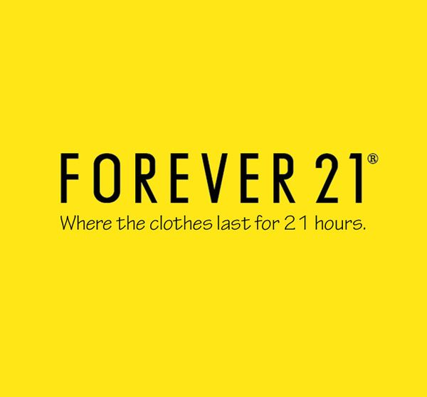 Forever 21 - Nơi quần áo chỉ dùng được 21 giờ.